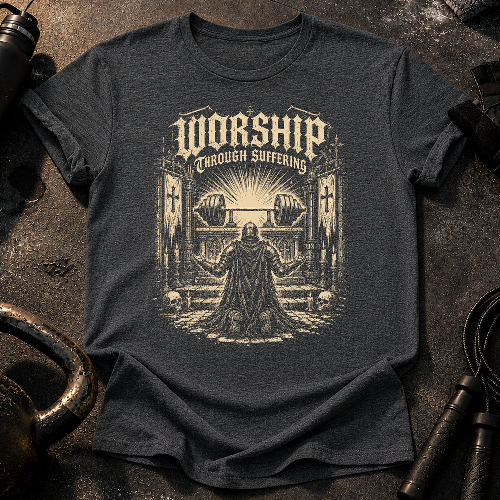 Worship Through Strength T-Shirt
