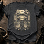 Worship Through Strength T-Shirt