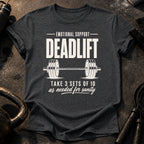 Emotional Support Deadlift T-Shirt