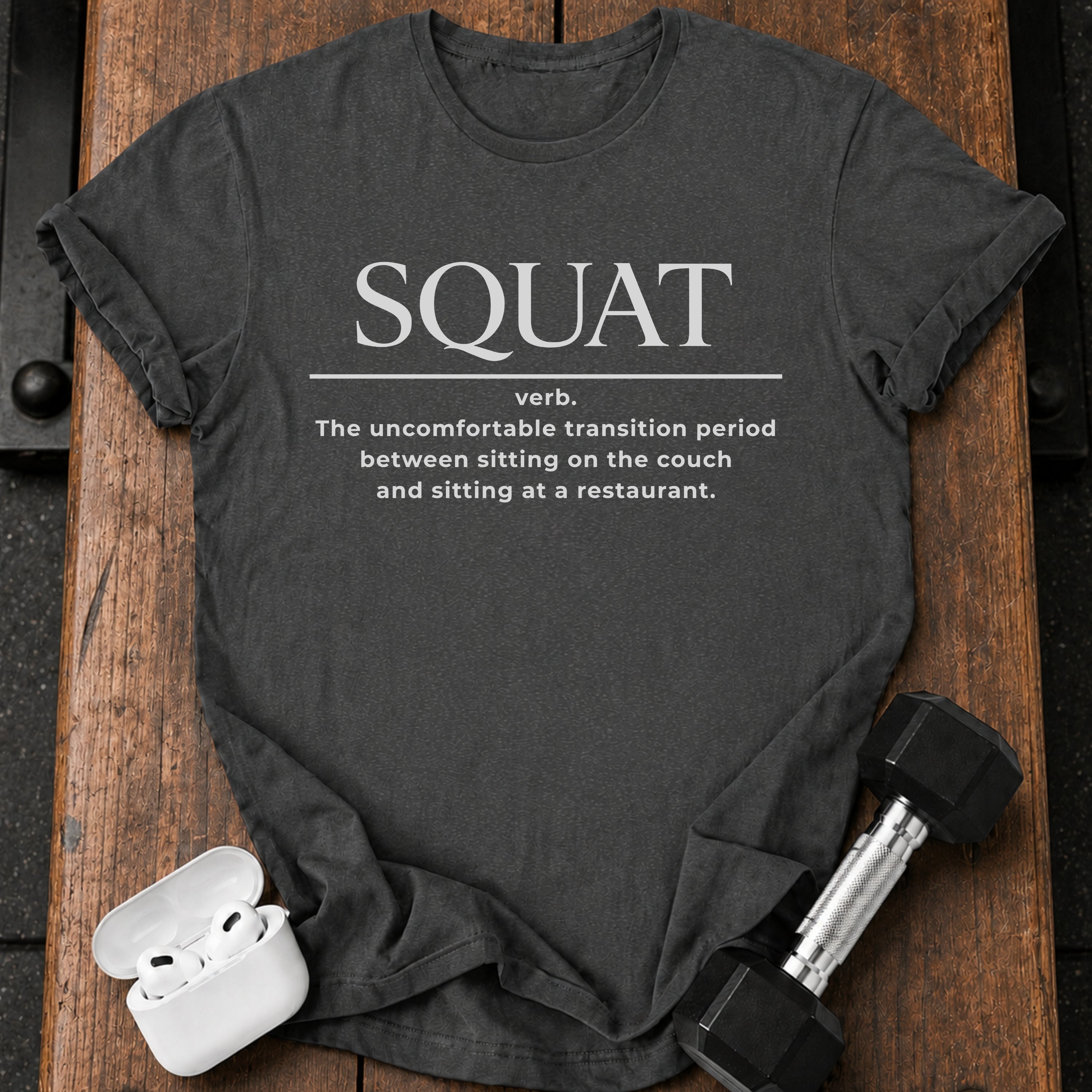 Squat Definition Gym T-Shirt