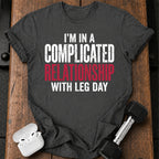Complicated Leg Day T-Shirt