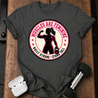 Muscles Are Feminine T-Shirt