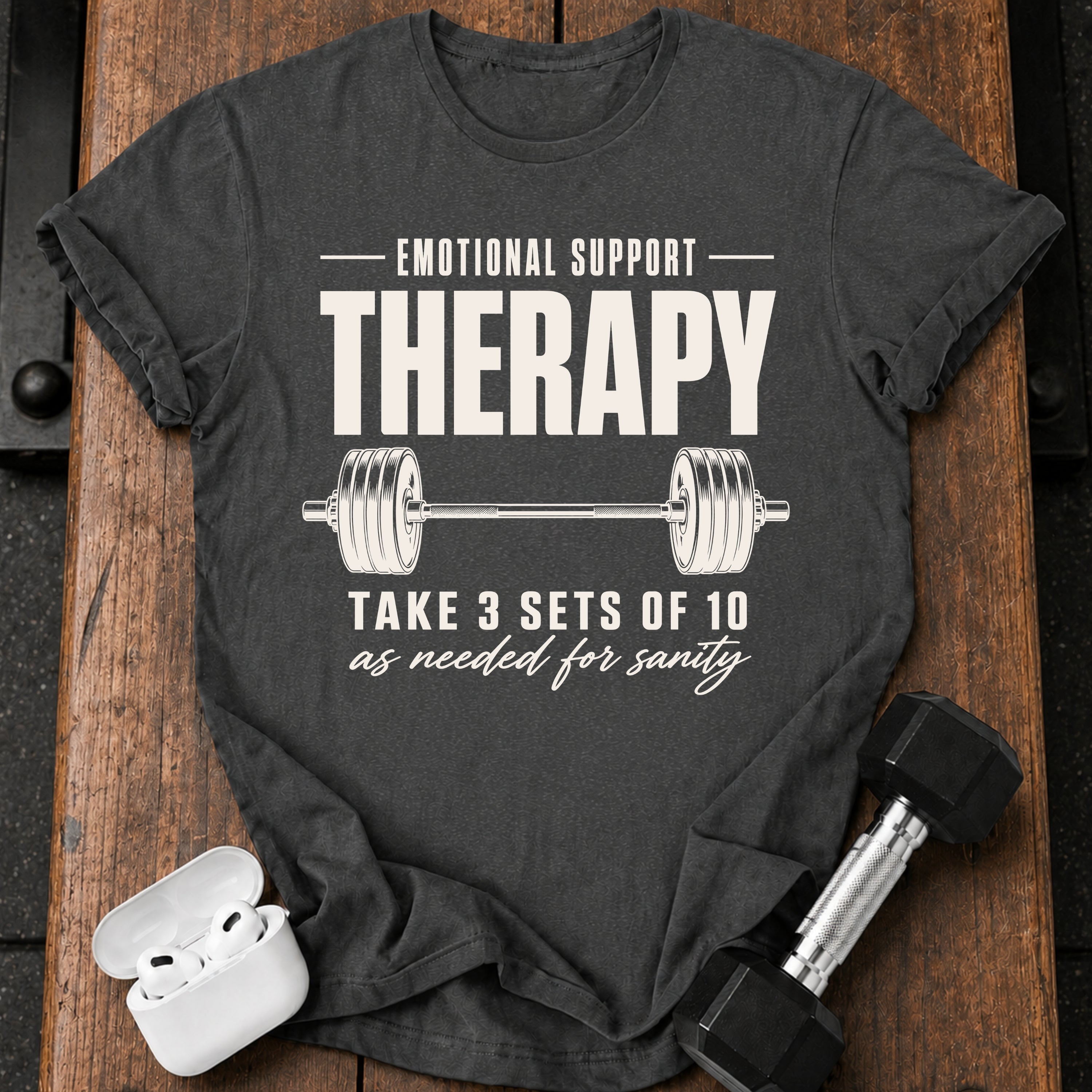 Emotional Support Therapy T-Shirt