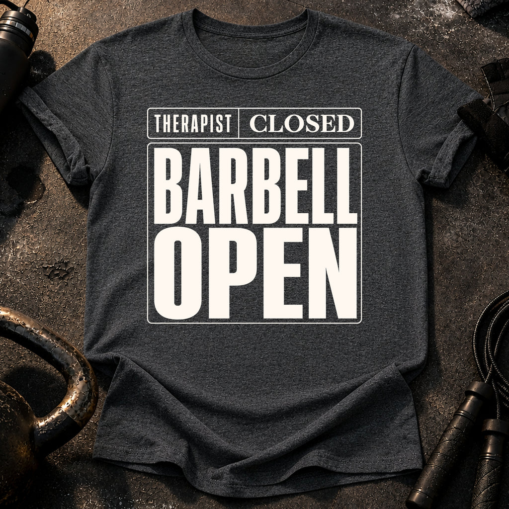 Therapist Closed Barbell Open T-Shirt
