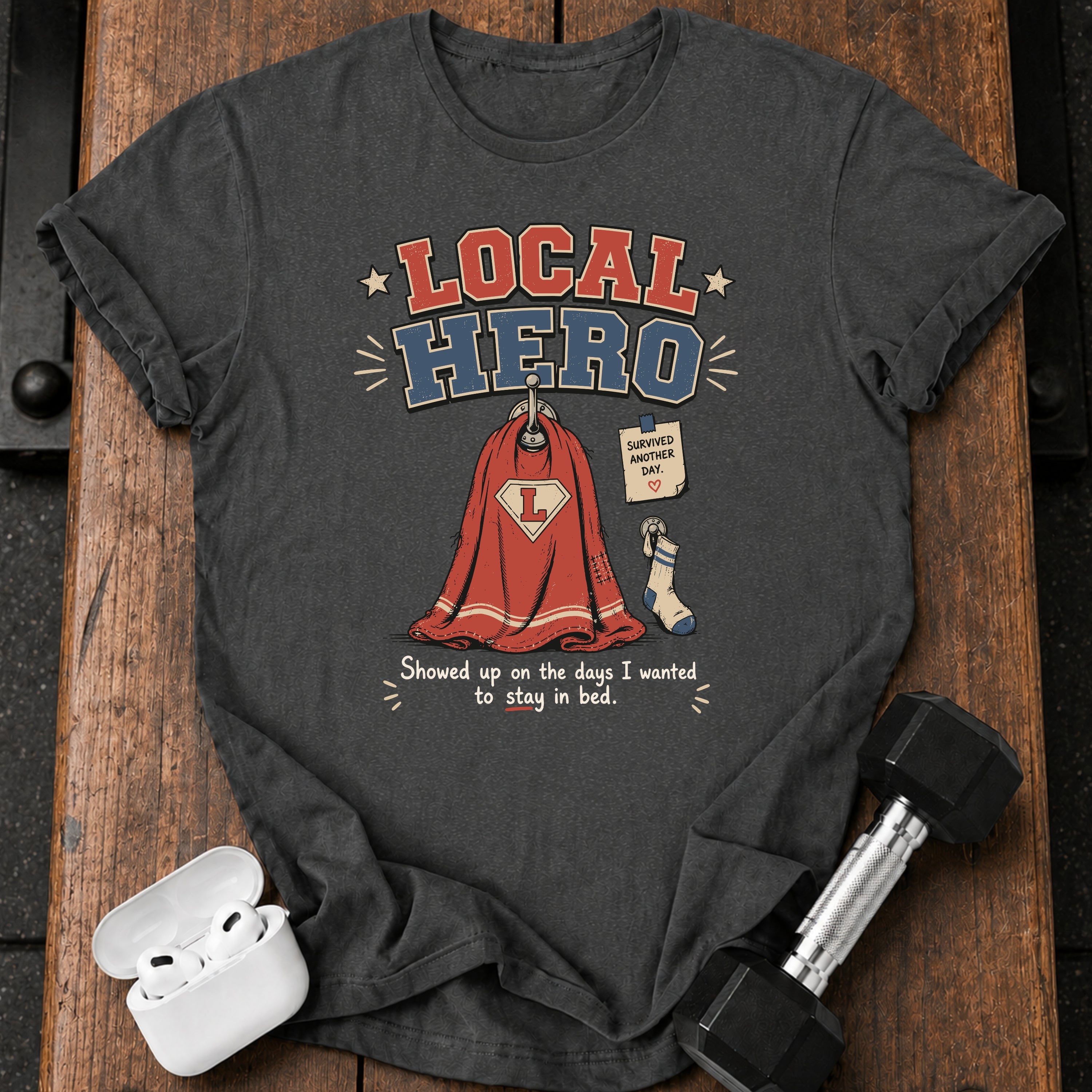 Local Hero T-Shirt