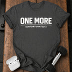 One More Unfortunately T-Shirt