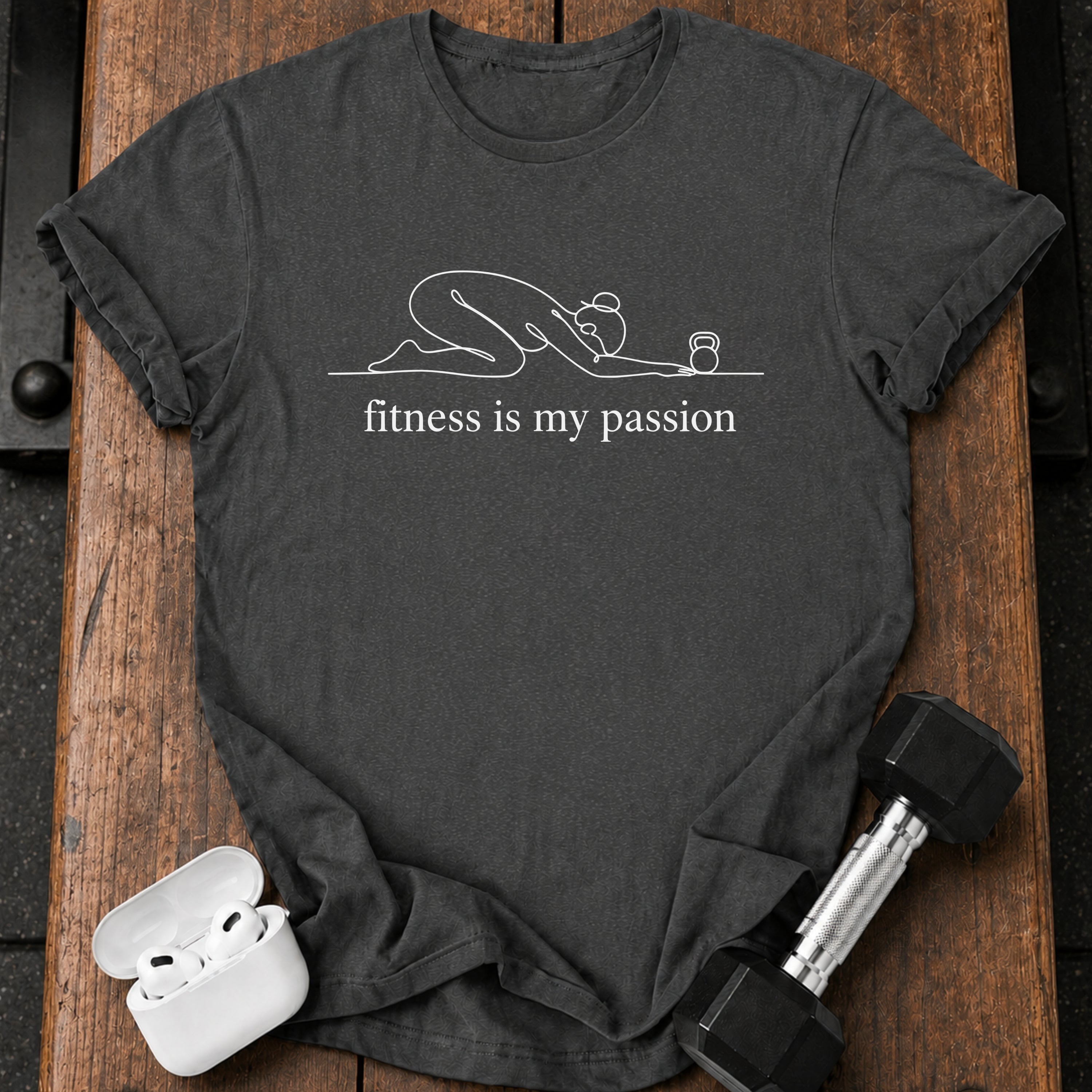 Fitness Is Passion T-Shirt