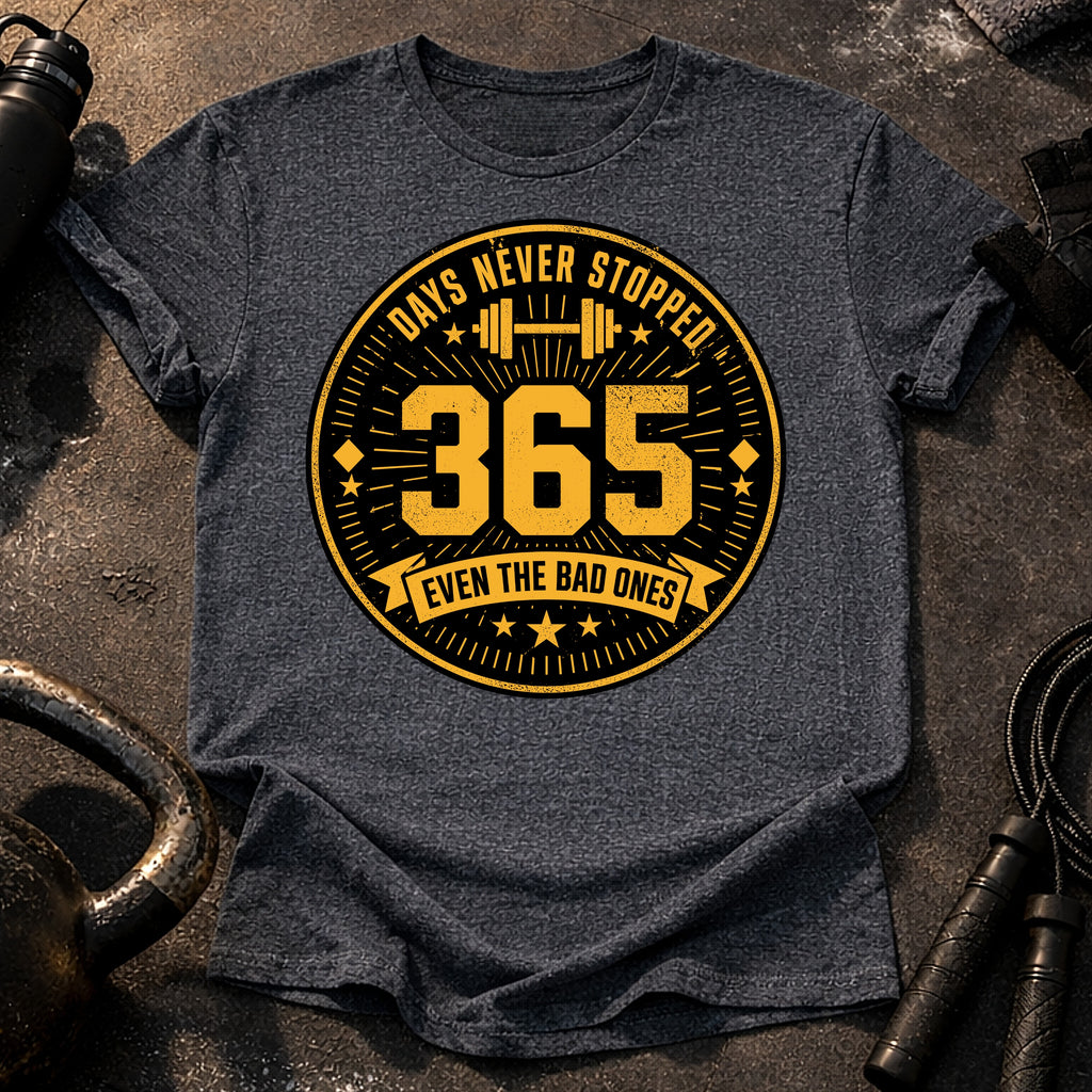 Days Never Stopped T-Shirt