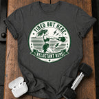 Women's Tired But Here T-Shirt