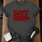 Hate Is My Preworkout T-Shirt