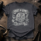 Visit The Gym T-Shirt