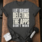 Deleting Apps Failed T-Shirt