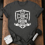 Vow Of Iron Gym T-Shirt