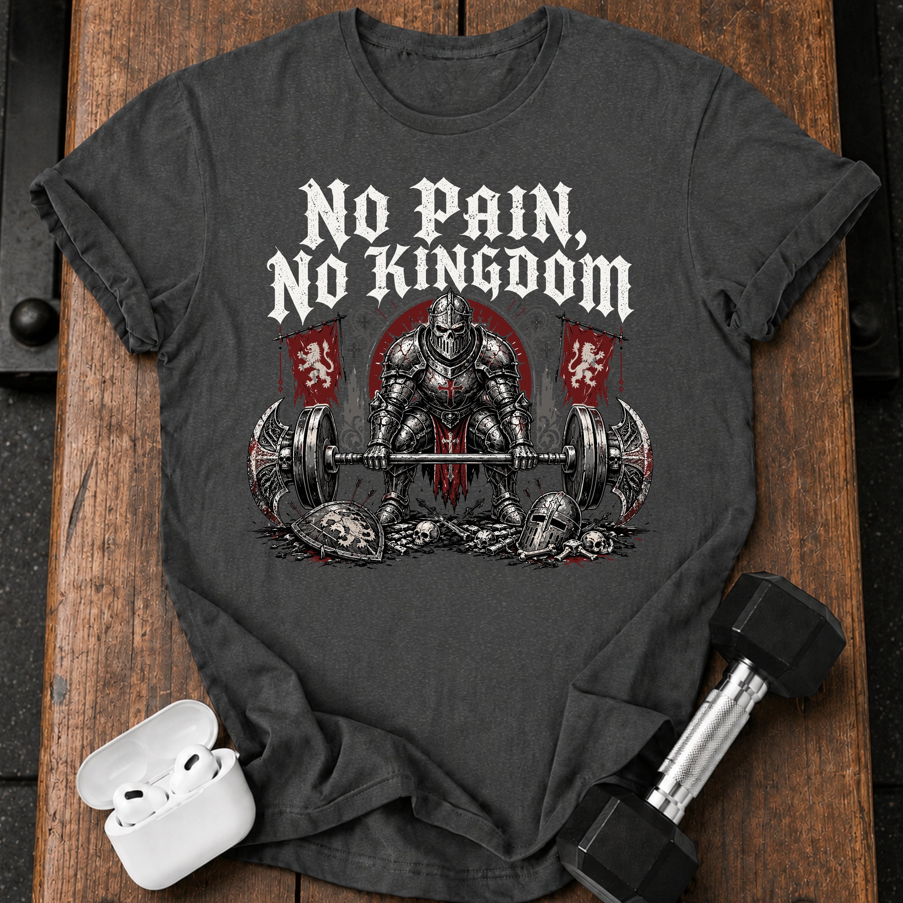 No Pain No Kingdom T-Shirt