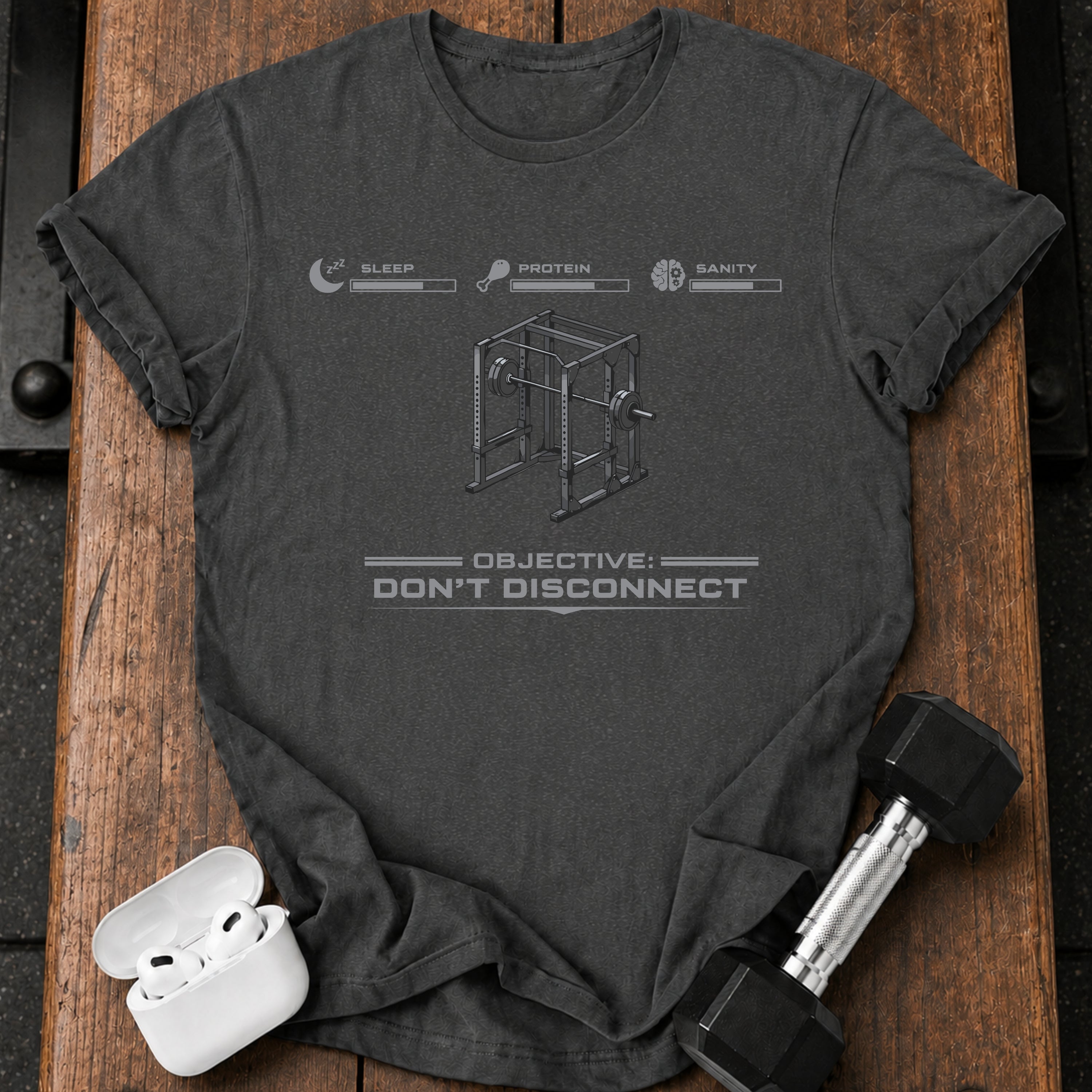 Dont Disconnect Gym T-Shirt
