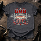 In God We Trust Squat T-Shirt