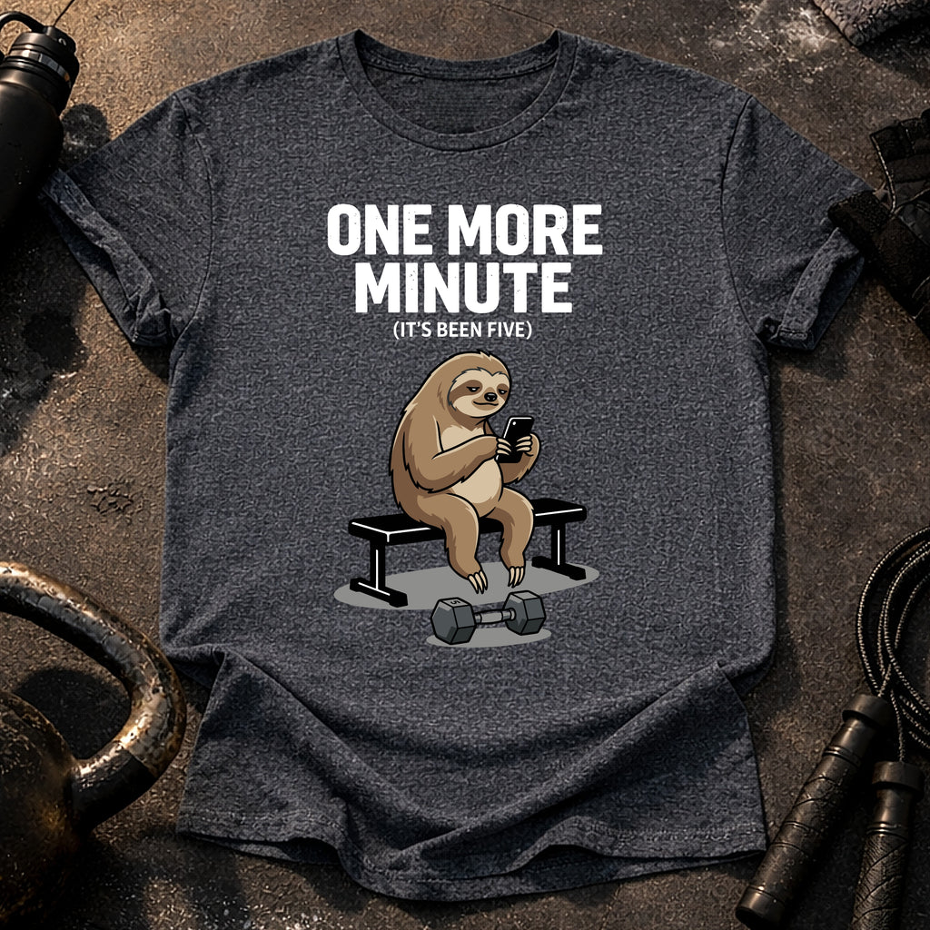 One More Minute T-Shirt