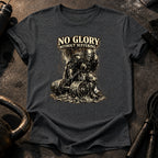 No Glory No Suffering T-Shirt