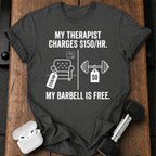 Therapist Vs Barbell T-Shirt