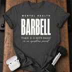 Mental Health Barbell T-Shirt