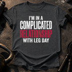 Complicated Leg Day T-Shirt