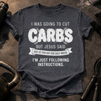 Cut Carbs Not Today T-Shirt