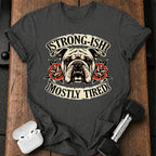 Strongish Mostly Tired T-Shirt