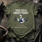 This Feels Unnecessary T-Shirt