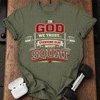 In God We Trust Squat T-Shirt