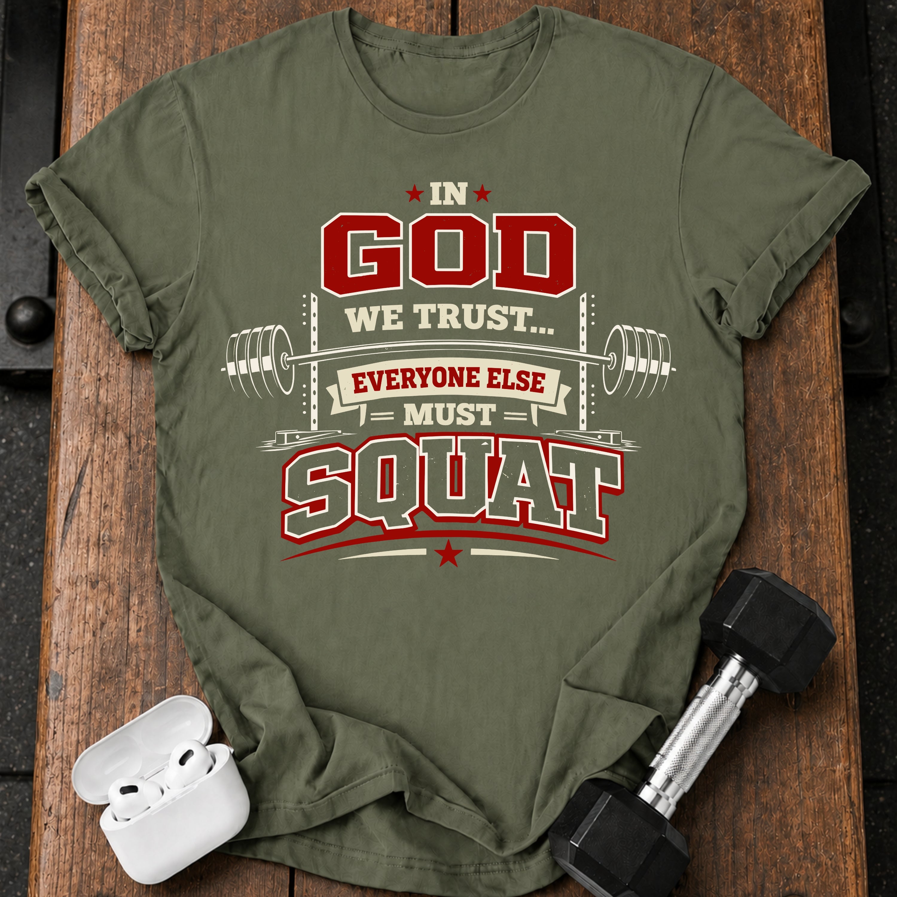 In God We Trust Squat T-Shirt
