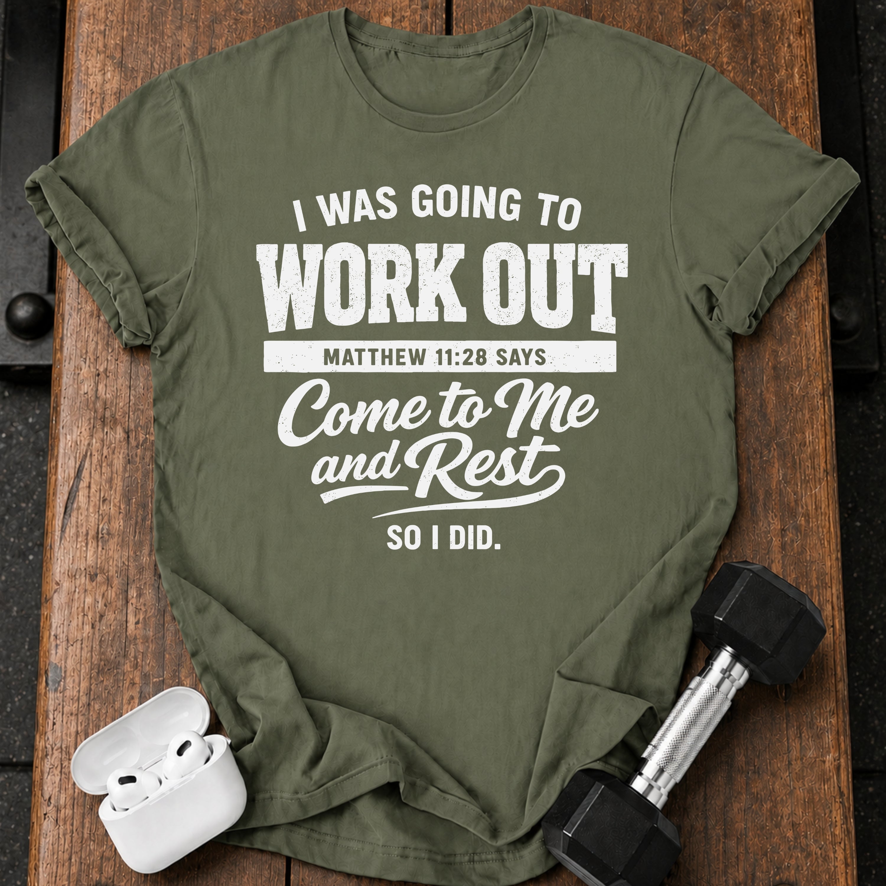 Workout Then Rest T-Shirt