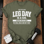 Skipping Leg Day Sin T-Shirt