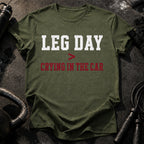 Leg Day Wins T-Shirt