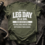 Skipping Leg Day Sin T-Shirt
