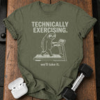 Technically Exercising T-Shirt