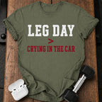Leg Day Wins T-Shirt