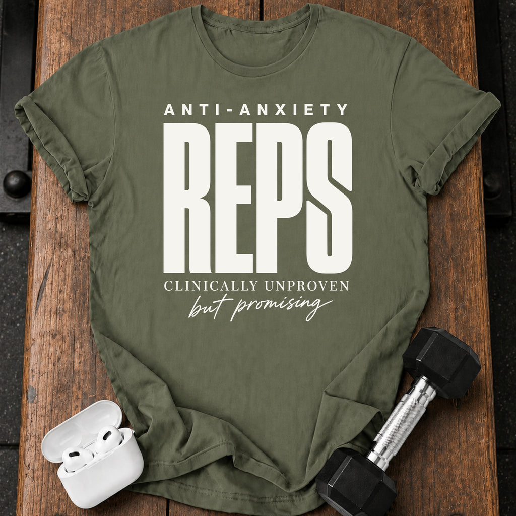 Anti-Anxiety Reps T-Shirt