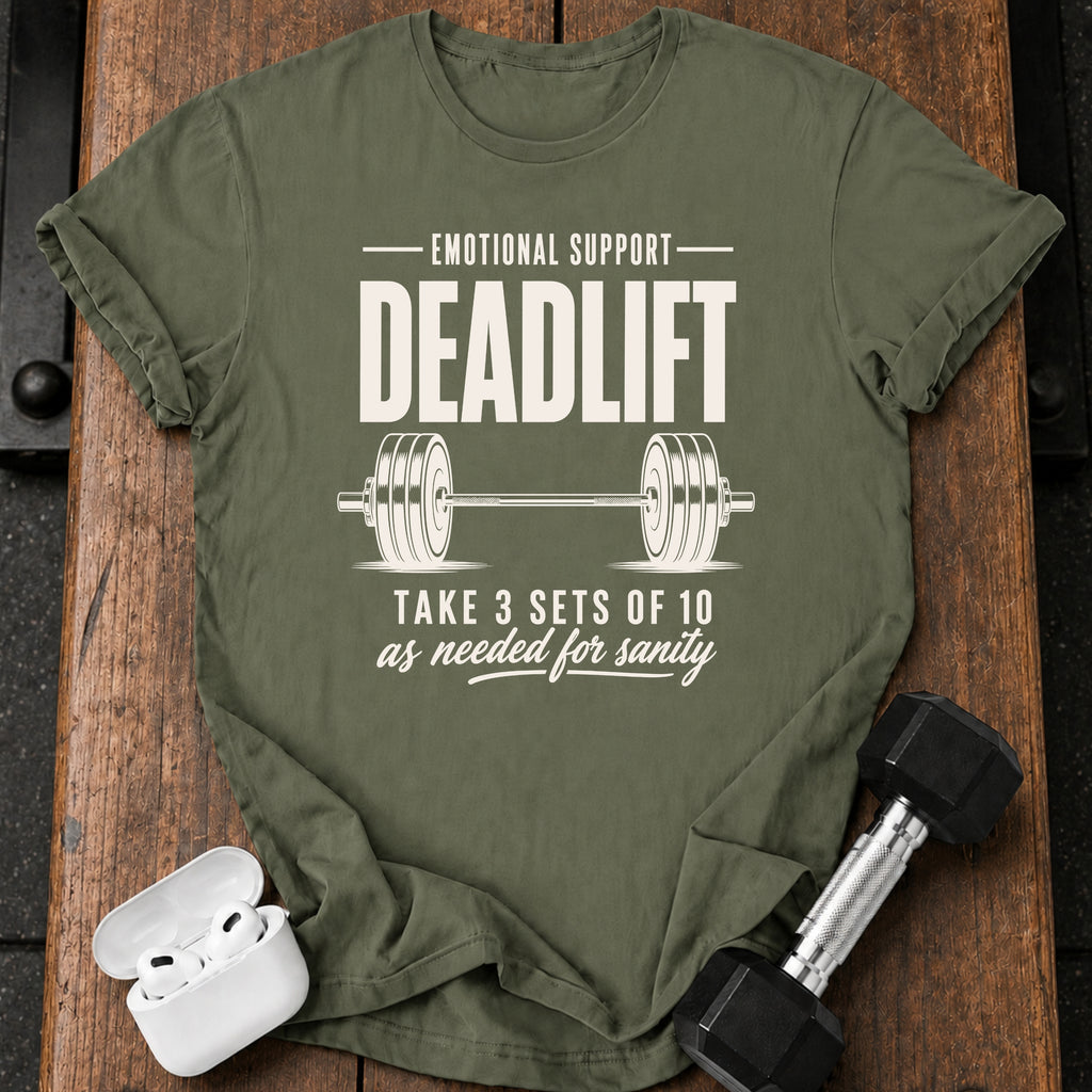 Emotional Support Deadlift T-Shirt