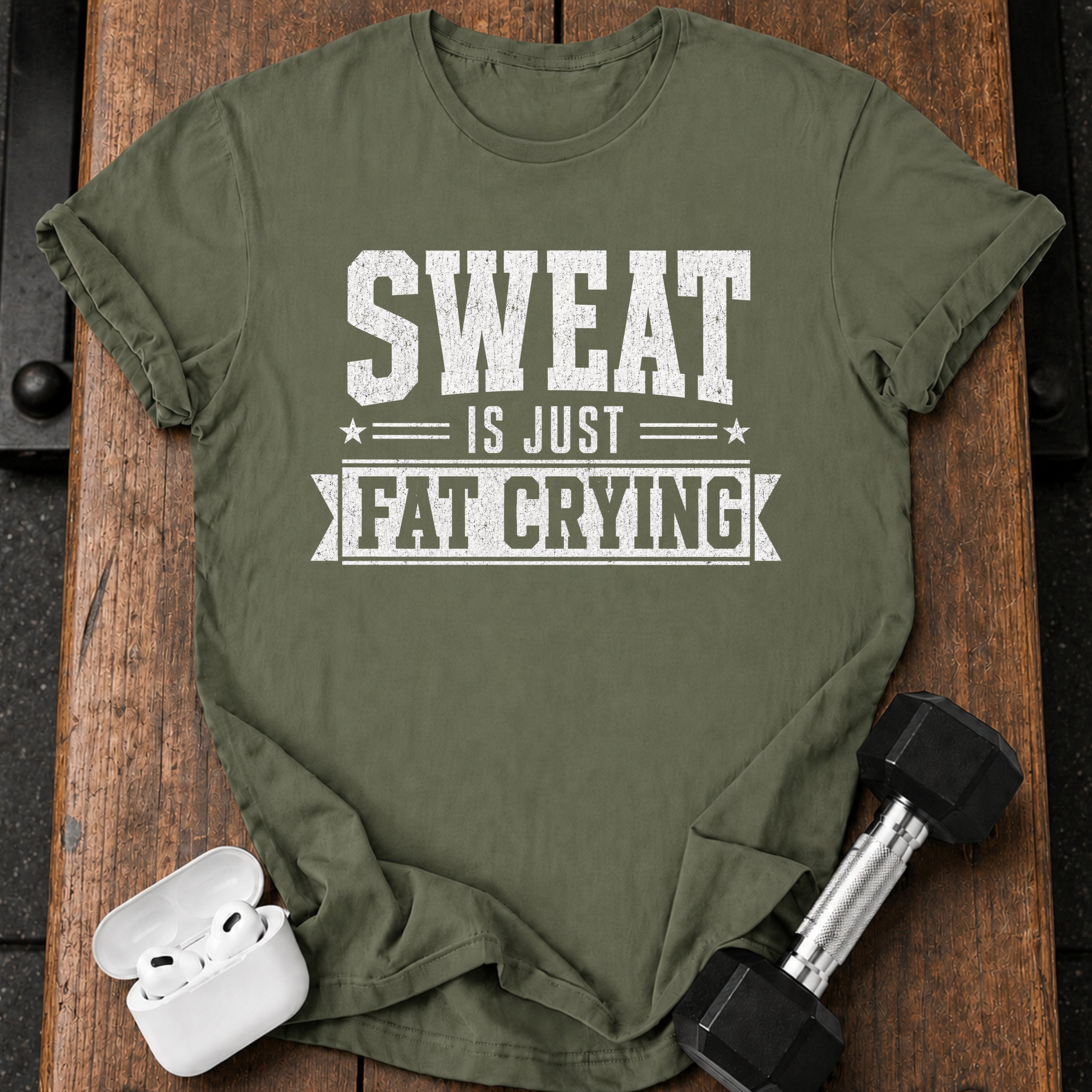 Sweat Is Crying T-Shirt