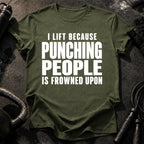 I Lift Because T-Shirt