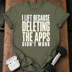 Deleting Apps Failed T-Shirt