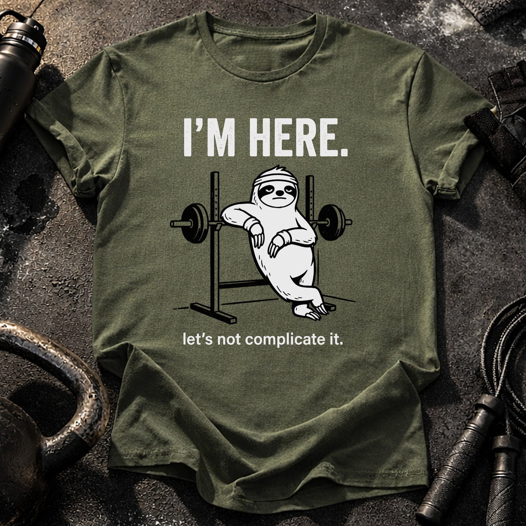 I’m Here T-Shirt