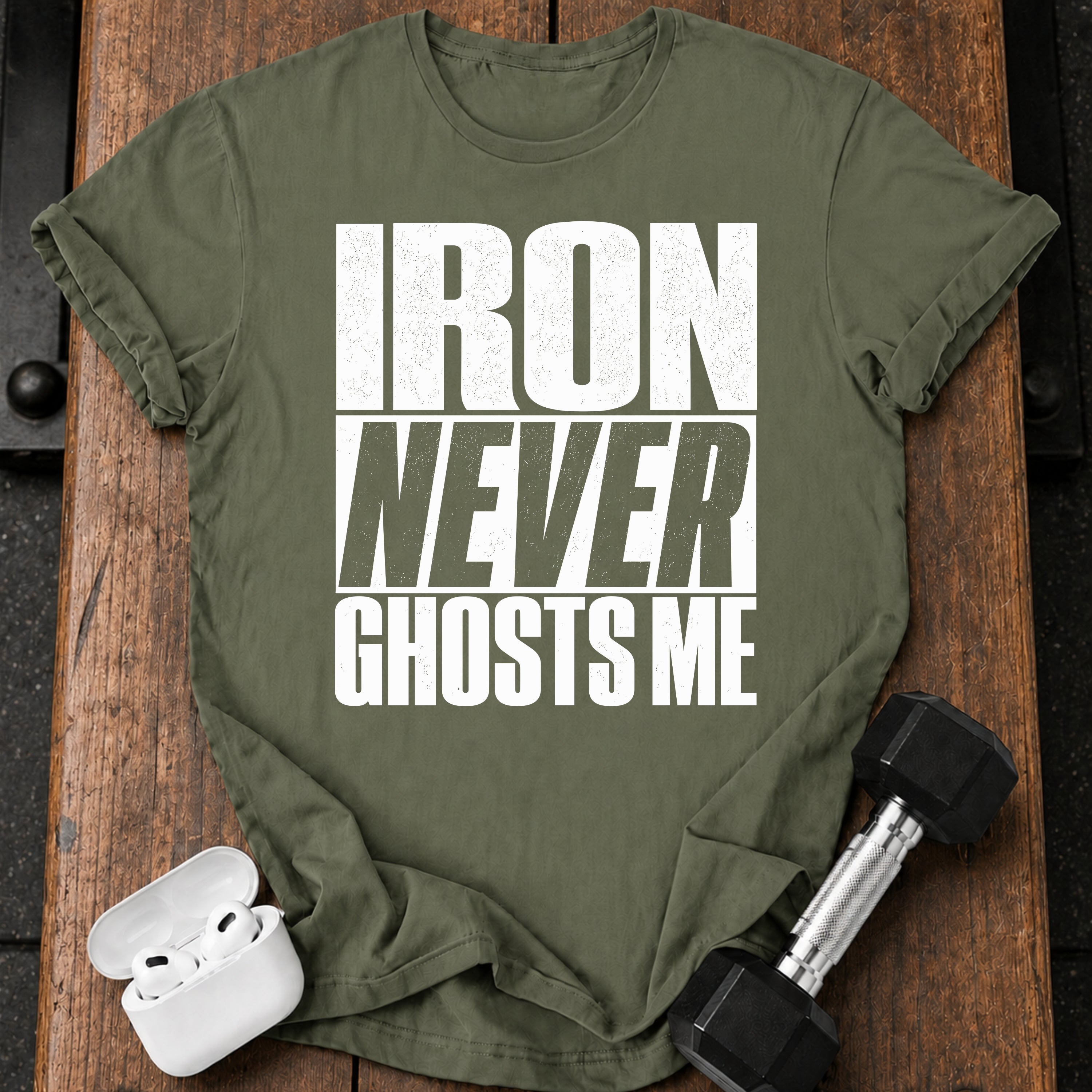 Iron Never Ghosts T-Shirt