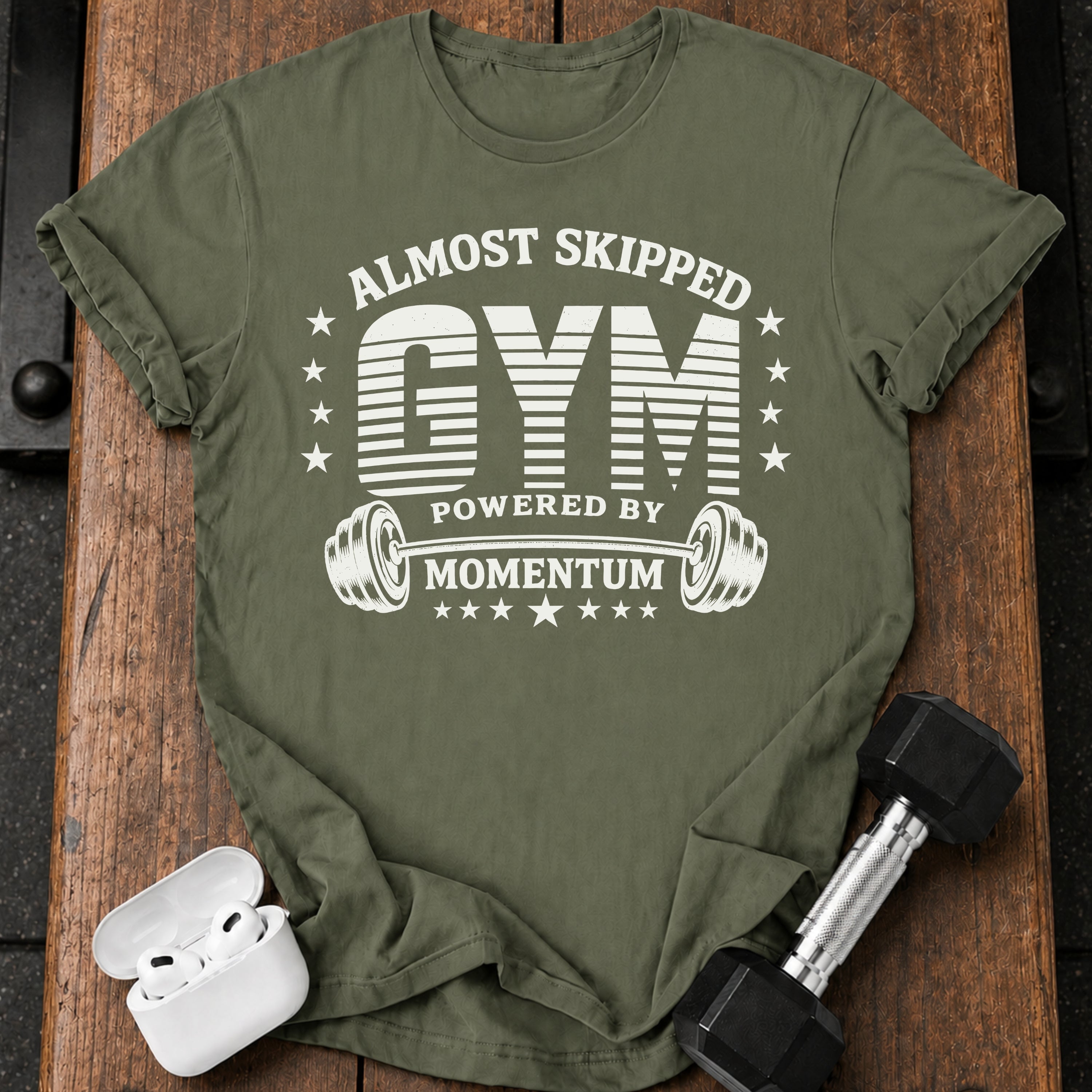 Almost Skipped Gym T-Shirt