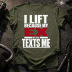 Ex Texts Me T-Shirt