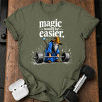 Magic Would Be Easier T-Shirt