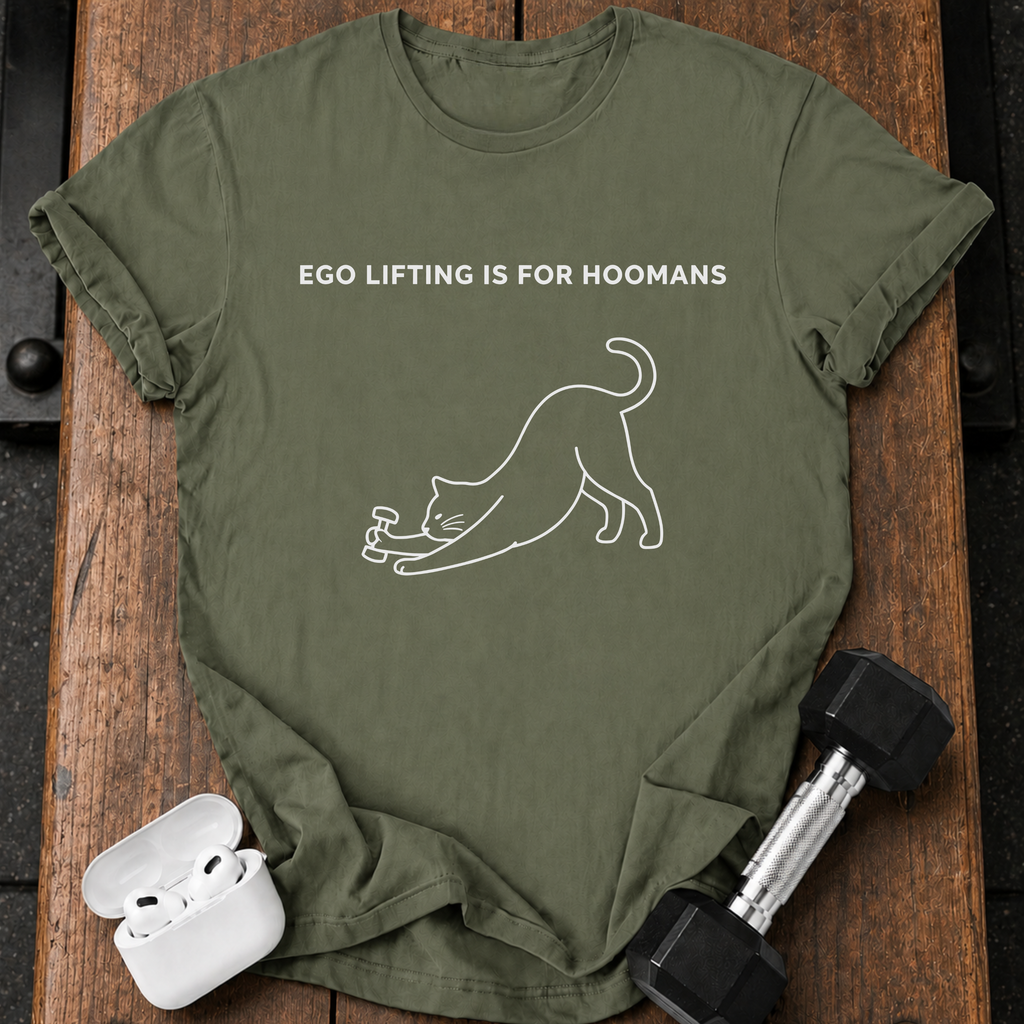 Hoomans Ego Lifting T-Shirt