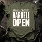 Therapist Closed Barbell Open T-Shirt