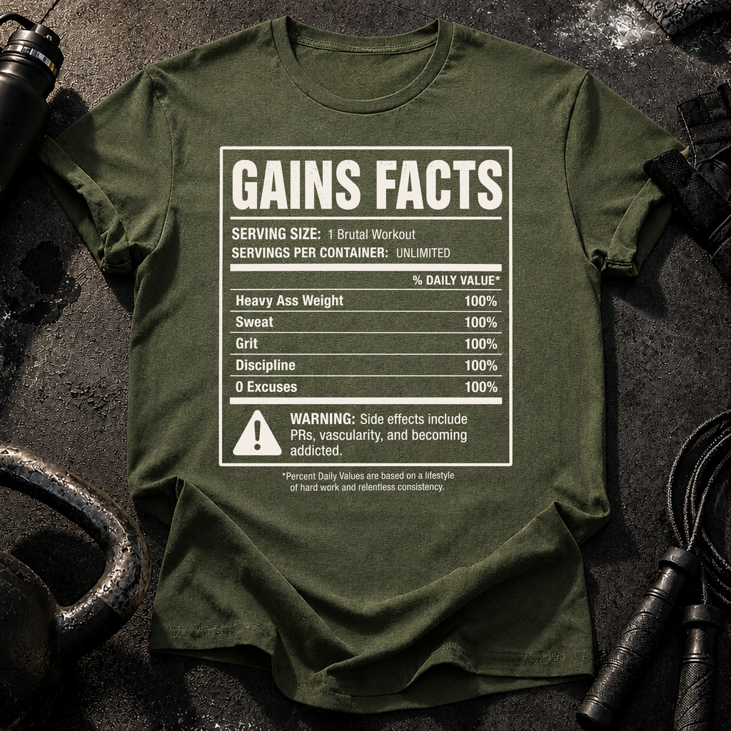 Gains Facts T-Shirt