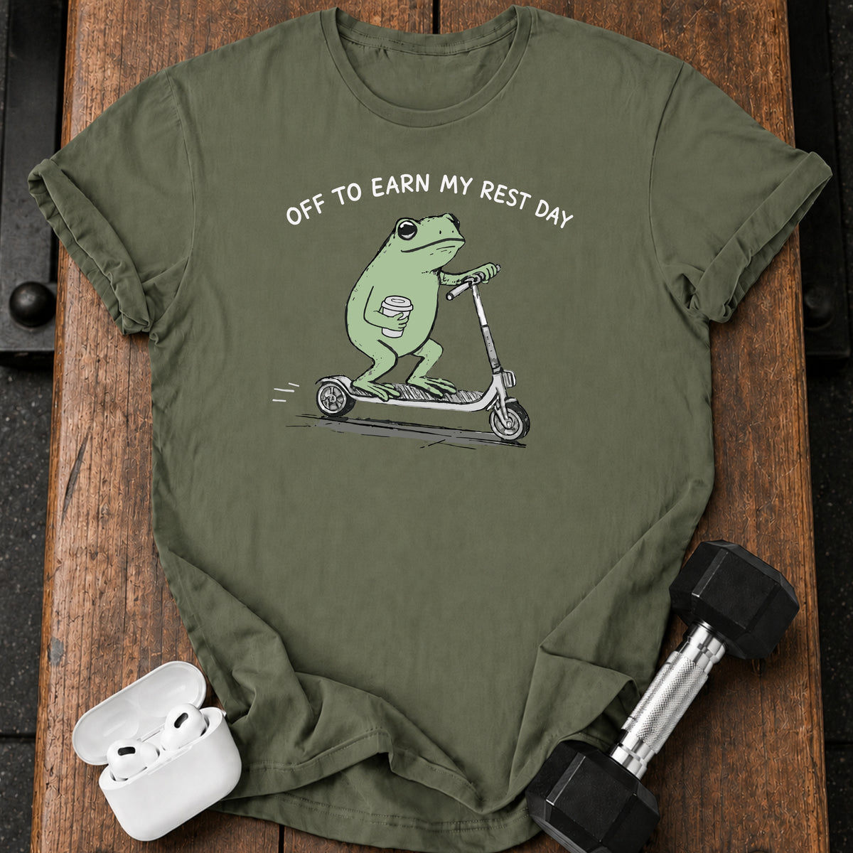 Earn My Rest Day Frog T-Shirt